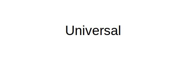 . Universal