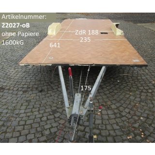 Plattform Anhänger gebr. 1600kg  ca 641 (+175) x 235 Doppelachser (Tandem), ohne Brief, ideal für TINY House, Quad Anhänger, Motorrad Anhänger etc.